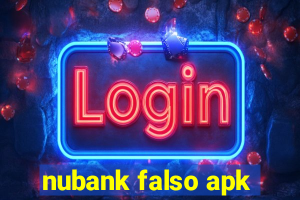 nubank falso apk